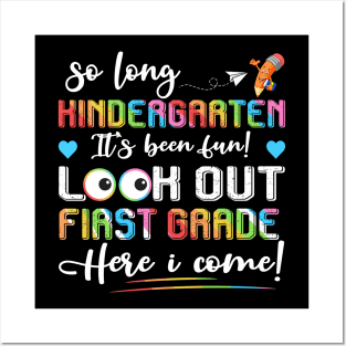 So Long Kindergarten Look Out First Grade Posters and Art